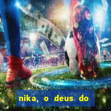 nika, o deus do sol mitologia